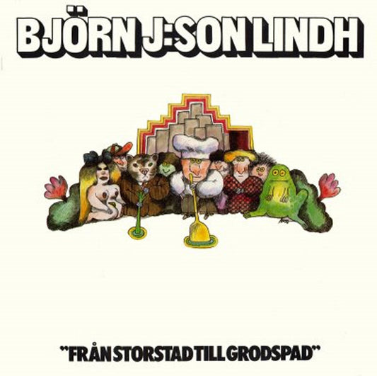 BJÖRN J'SON LINDH - FRÅN STORSTAD TILL GRODSPAD - VINYL