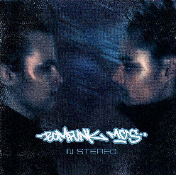 BOMFUNK MC'S - IN STEREO (ELECTRO HOUSE)