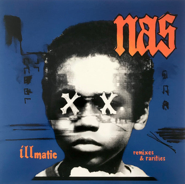 NAS - ILL MATIC REMIXES & RARITIES