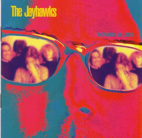 THE JAYHAWKS - SOUND OF LIES - CD