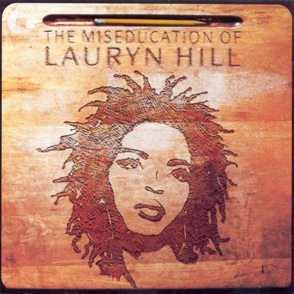 LAURYN HILL - THE MISEDUCATION