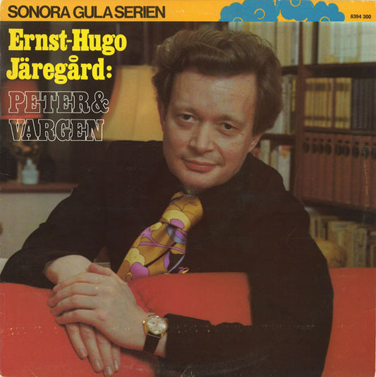 ERNST- HUGO JÄREGÅRD - PETER OCH VARGEN
