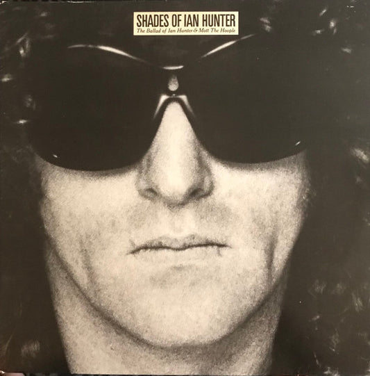 IAN HUNTER - SHADES OF IAN HUNTER - VINYL
