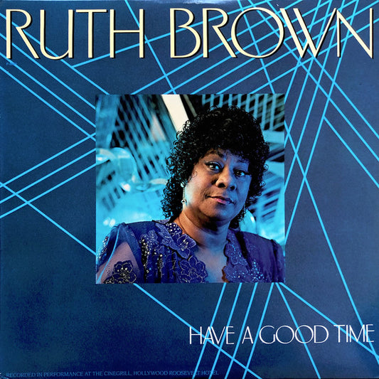 RUTH BROWN - HAVE A GOOD TIME - VINYL