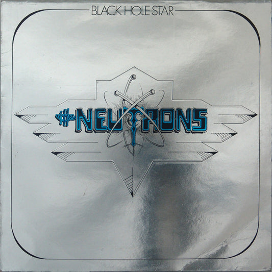 THE NEUTRONS - BLACK HOLE STAR