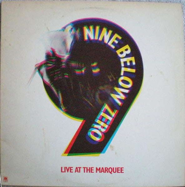 9 BELOW ZERO - LIVE AT THE MARQUEE