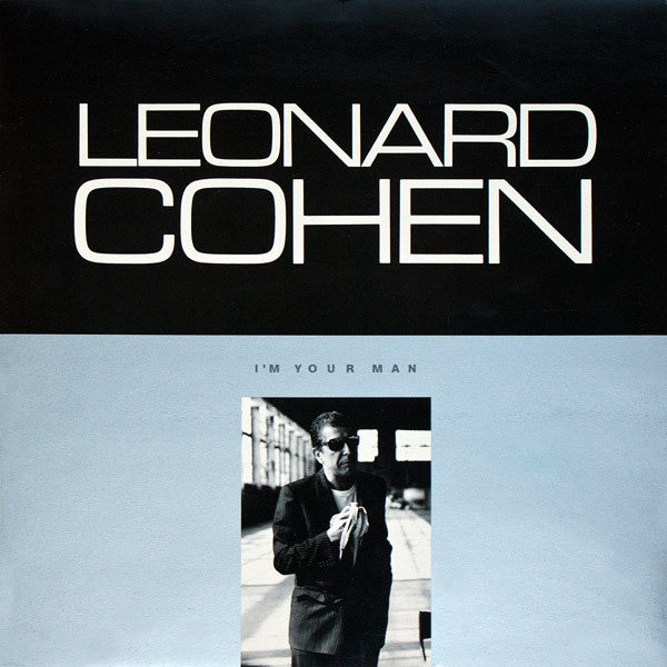 LEONARD COHEN - IM YOUR MAN
