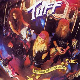 TUFF - WHAT COMES AROUND GOES AROUND - CD