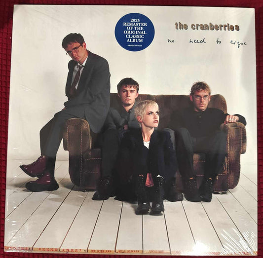 THE CRANBERRIES - NO NEED TO ARGUE