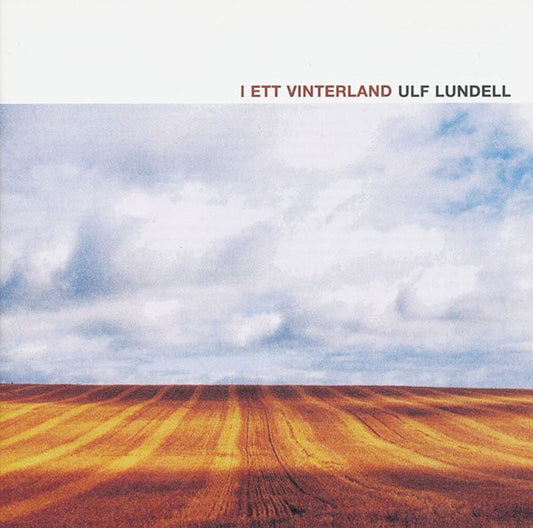 ULF LUNDELL - I ETT VINTERLAND - CD
