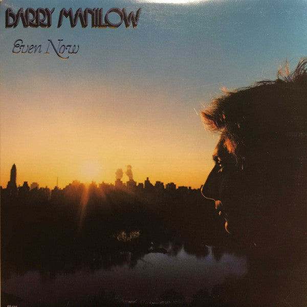 BARRY MANILOW - EVEN NOW