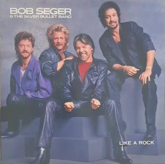 BOB SEGER & THE SILVER BULLET BAND - LIKE A ROCK - VINYL