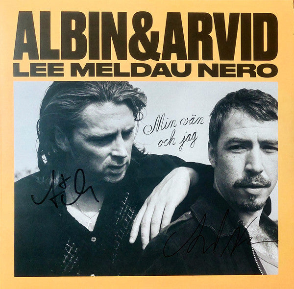 ALBIN LEE MELDAU / ARVID NERO - MIN VÄN OCH JAG