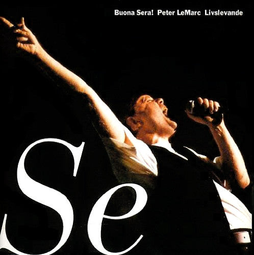 PETER LEMARC - BUONA SERA! PETER LEMARC LIVSLEVANDE - CD