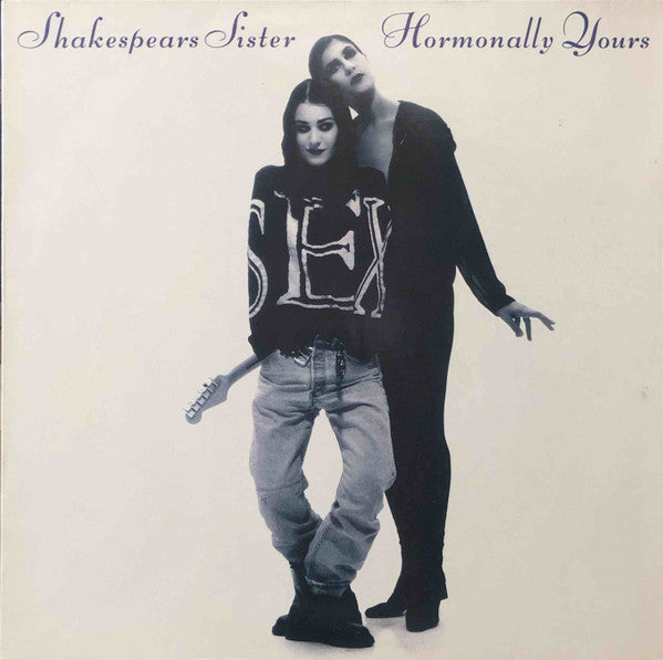 SHAKESPEARS SISTER - HORMONALLY YOURS