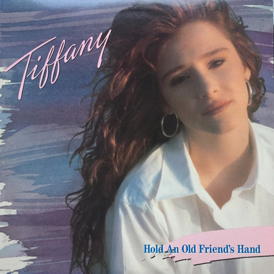 TIFFANY - HOLD AN OLD FRIEND'S HAND - VINYL