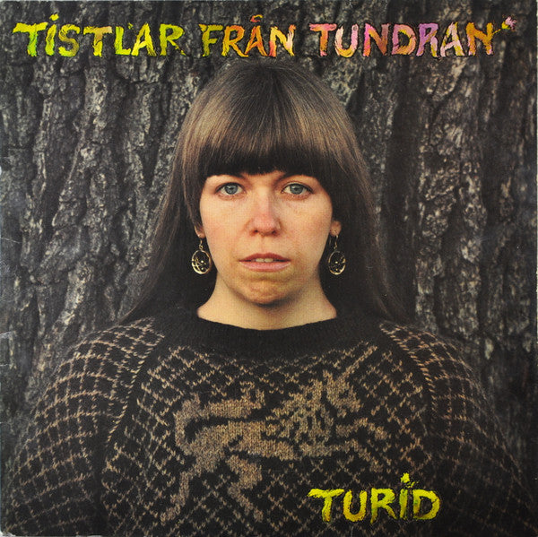 TURID - TISTLAR FRÅN TUNDRAN