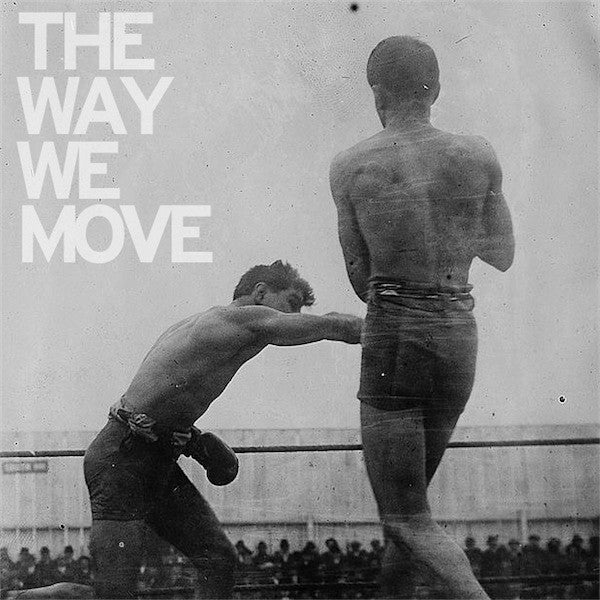 LANGHORNE SLIM & THE LAW - THE WAY WE MOVE