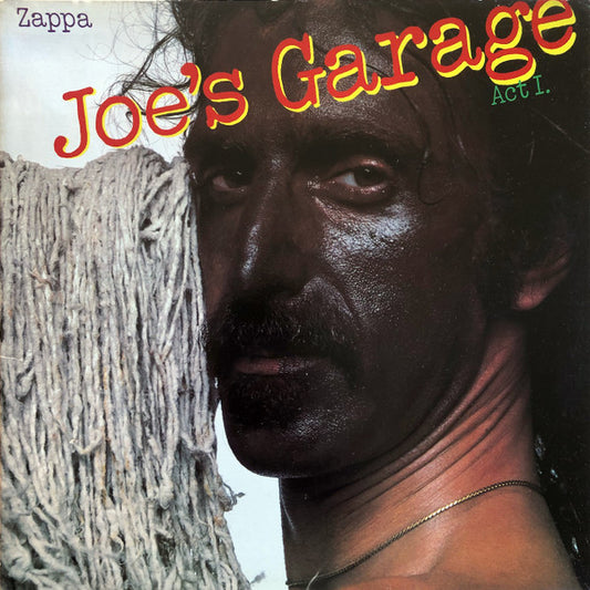 FRANK ZAPPA - JOE'S GARAGE ACT I.
