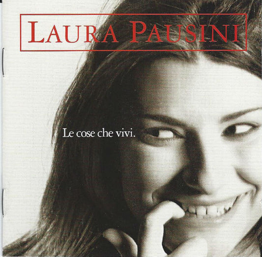 LAURA PAUSINI - LE COSE CHE VIVI. - CD