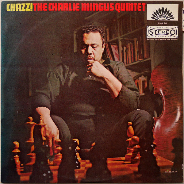 CHARLES MINGUS - CHAZZ! THE CHARLIE MINGUS QUINTET - VINYL