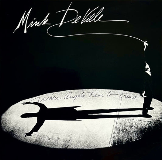 MINK DEVILLE - WHERE ANGELS FEAR TO TREAD - VINYL