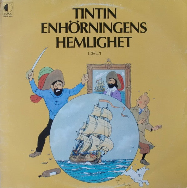 TINTIN ENHÖRNINGENS HEMLIGHET - TINTIN ENHÖRNINGENS HEMLIGHET - VINYL
