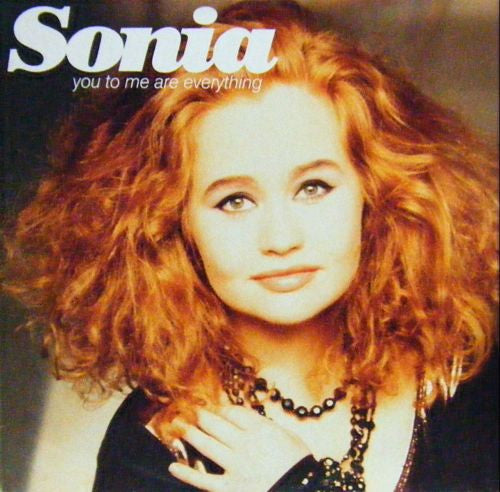 SONIA - YOU TO ME ARE EVERYTHING ( MAXI SINGLE ) - VINYL