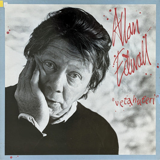 ALLAN EDWALL - VETAHUTERI - VINYL