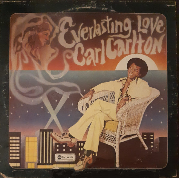 CARL CARLTON - EVERLATING LOVE