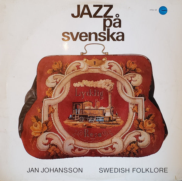 JAN JOHANSSON - JAZZ PÅ SVENSKA