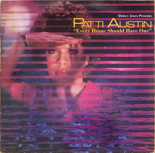 PATTI AUSTIN - EVERY HOME SHOULD HAVE ONE - VINYL