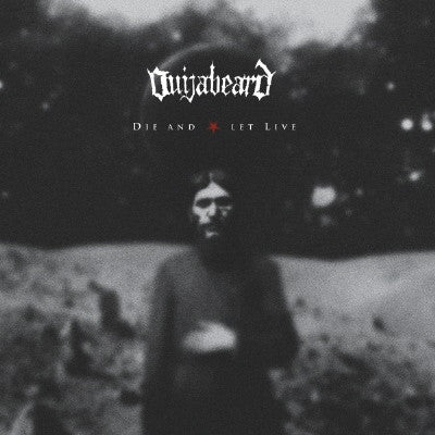 QUIJABEARD- DIE AND LET LIVE