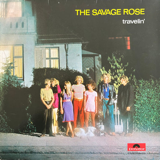 THE SAVAGE ROSE - TRAVELIN - VINYL