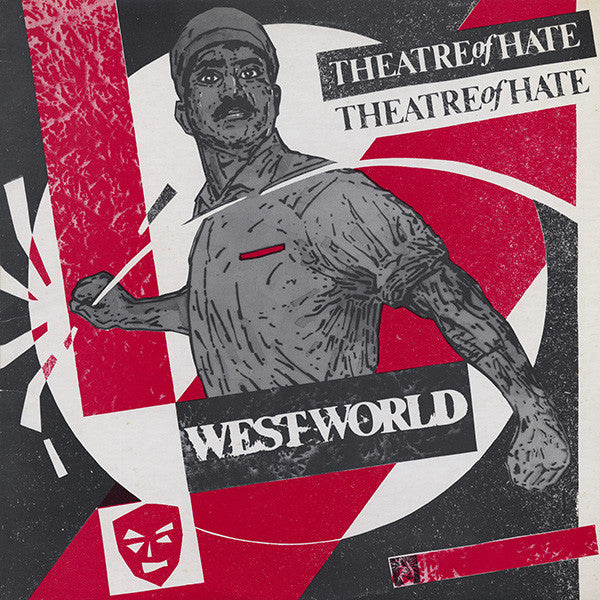 THEATRE OF HATE - WESTWORLD - VINYL