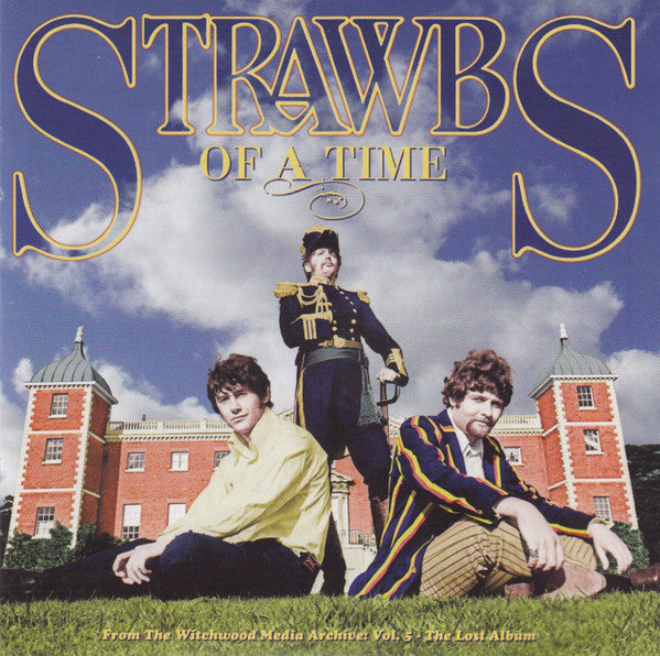 STRAWBS - OF A TIME