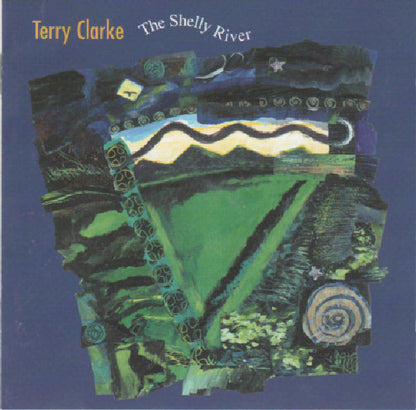 TERRY CLARKE - THE SHELLY RIVER - CD