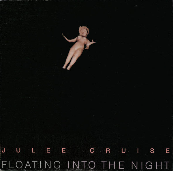 JULEE CRUISE - FLOATING INTO THE NIGHT