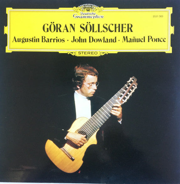 Göran Söllscher - Augustin Barrios, John Dowland, Manuel Ponce - Vinyl