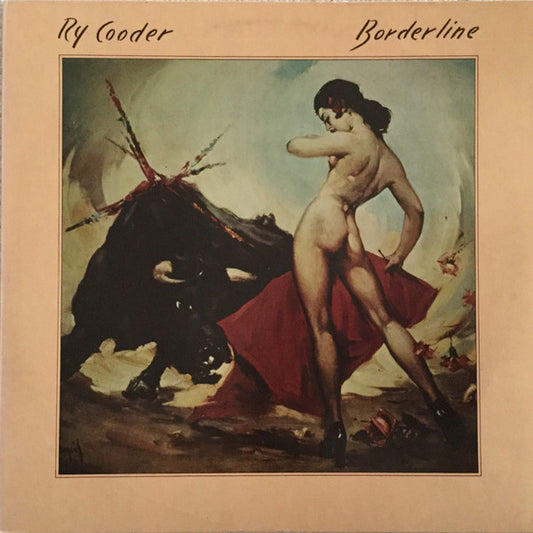 RY COODER - BORDERLINE - VINYL