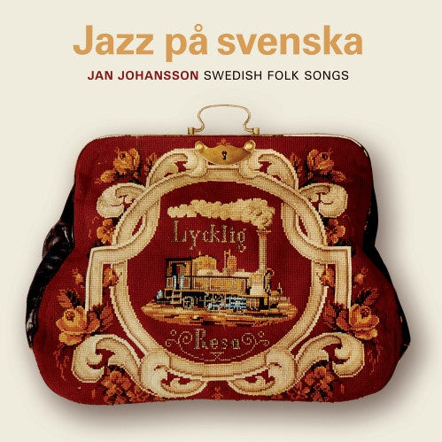 JAN JOHANSSON - JAZZ PÅ SVENSKA