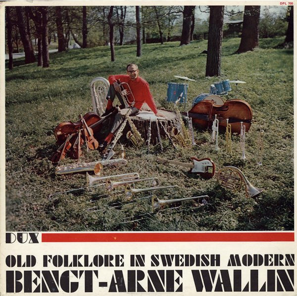 BENGT-ARNE WALLIN - OLD FOLKLORE IN SWEDISH MODERN ( MONO ) - VINYL