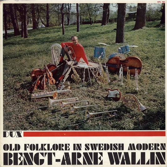 BENGT-ARNE WALLIN - OLD FOLKLORE IN SWEDISH MODERN ( MONO ) - VINYL