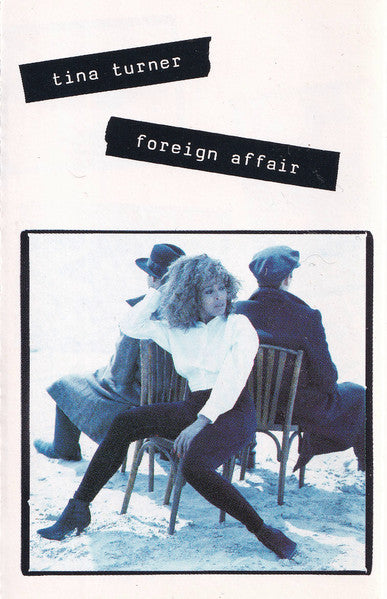 Tina Turner - Foreign Affair - Kassettband