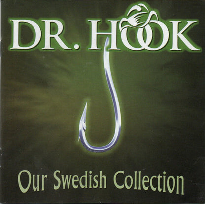 DR. HOOK - OUR SWEDISH COLLECTION - 2 X CD