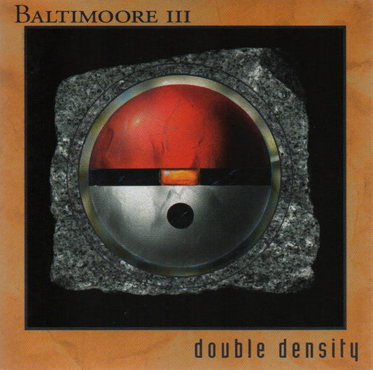 BALTIMOORE 3 - DOUBLE DENSITY - CD