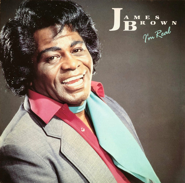JAMES BROWN - I'M REAL (FUNK)