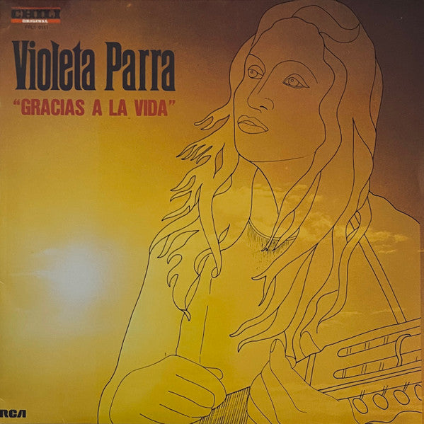 VIOLETA PARRA - GRACIAS A LA VIDA - VINYL