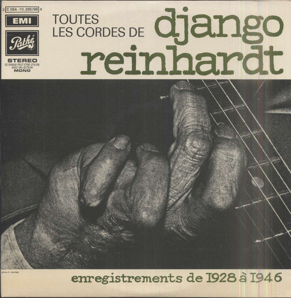 DJANGO REINHARDT - TOUTES LES CORDES 1928-1946