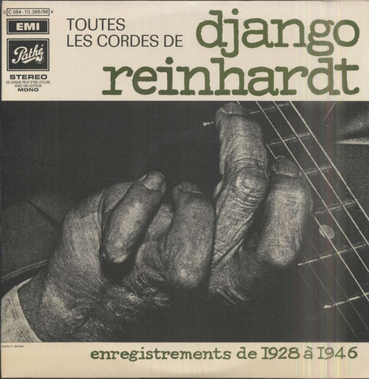 DJANGO REINHARDT - TOUTES LES CORDES 1928-1946 - VINYL